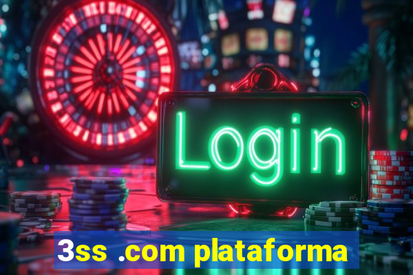 3ss .com plataforma