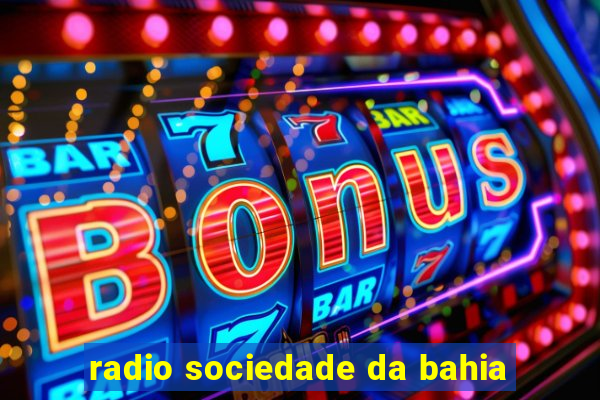 radio sociedade da bahia