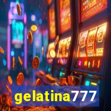 gelatina777