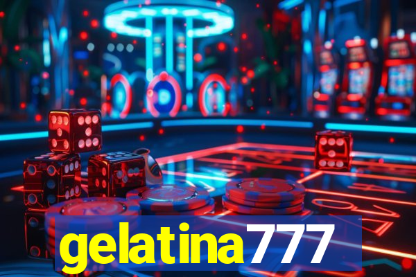 gelatina777