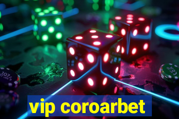 vip coroarbet