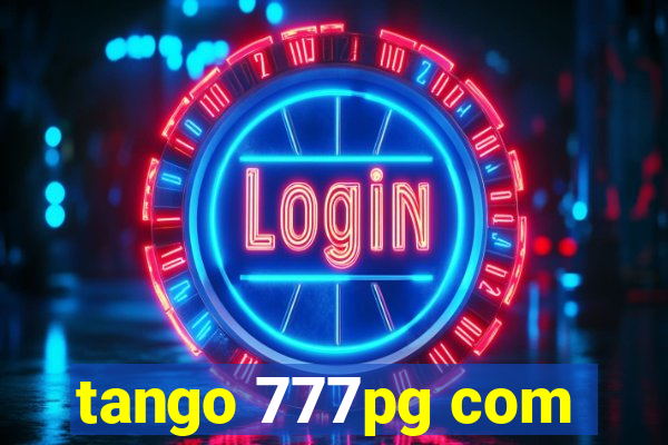 tango 777pg com