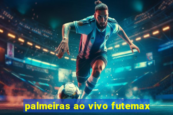 palmeiras ao vivo futemax