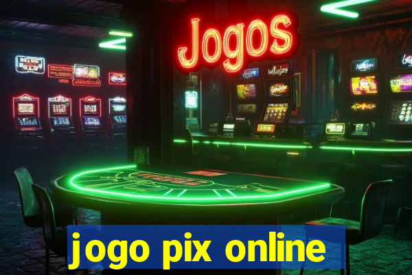 jogo pix online