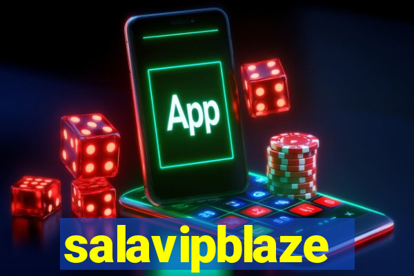 salavipblaze