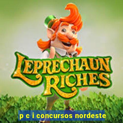 p c i concursos nordeste