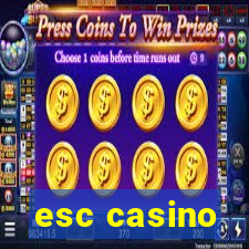 esc casino