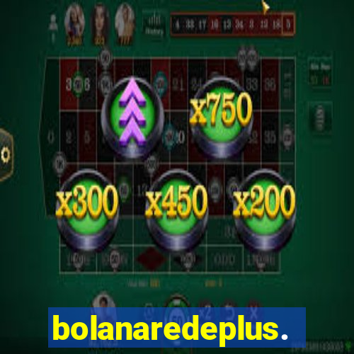 bolanaredeplus.vip