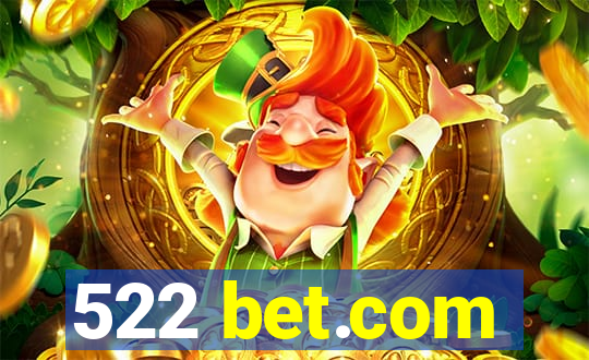 522 bet.com