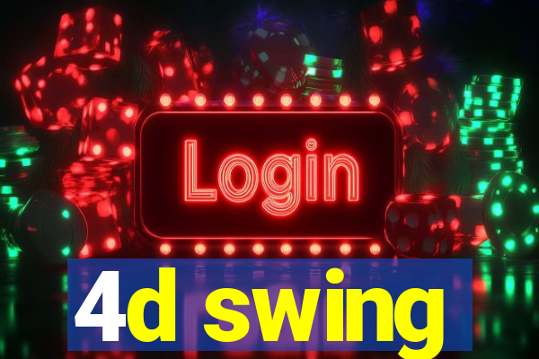 4d swing