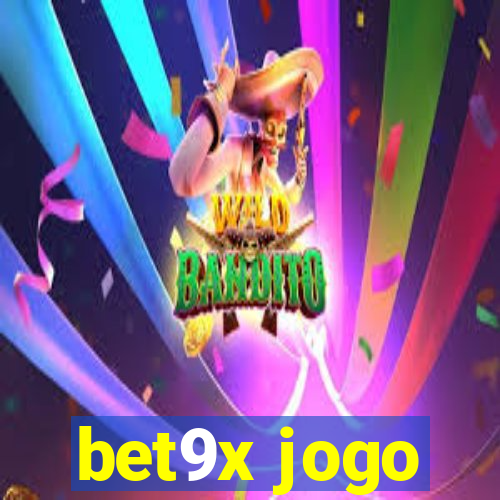 bet9x jogo