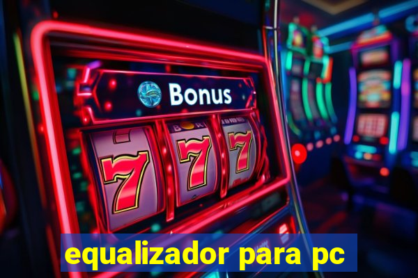 equalizador para pc