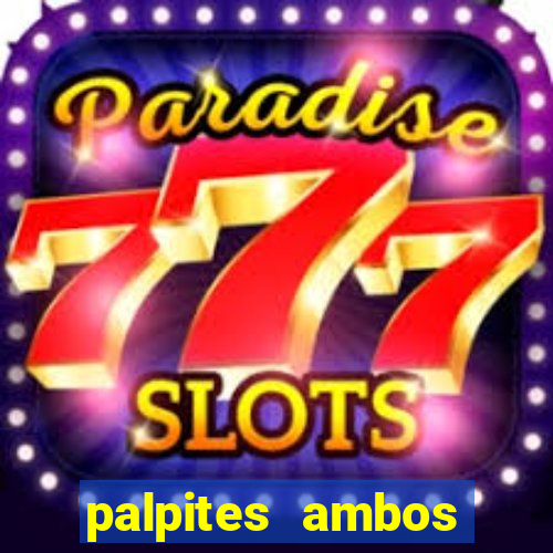 palpites ambos marcam hoje