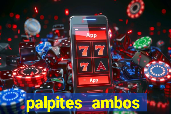 palpites ambos marcam hoje