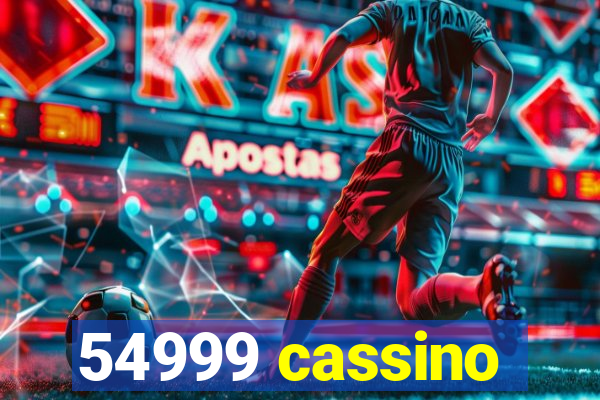 54999 cassino