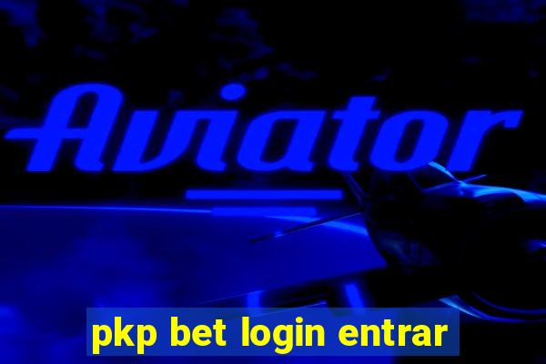 pkp bet login entrar