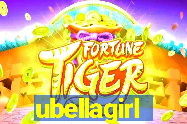 ubellagirl