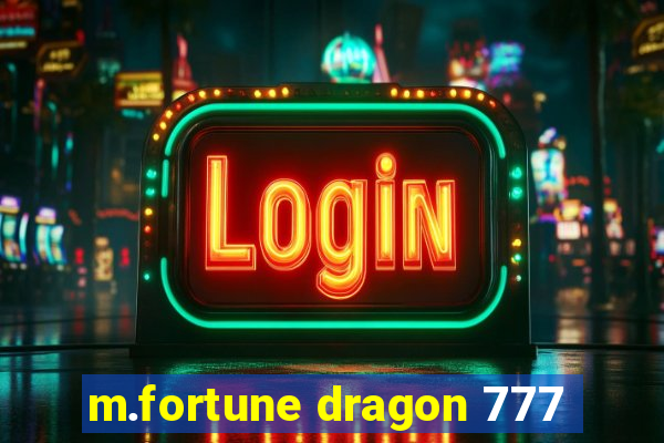 m.fortune dragon 777