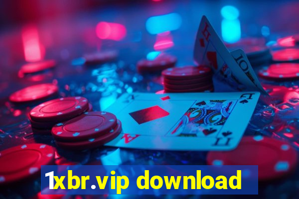 1xbr.vip download