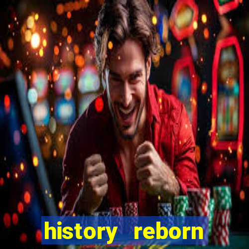 history reborn remover carta