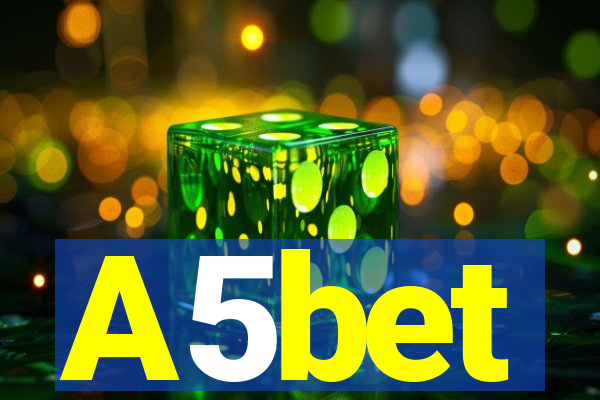 A5bet