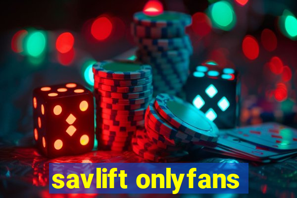 savlift onlyfans