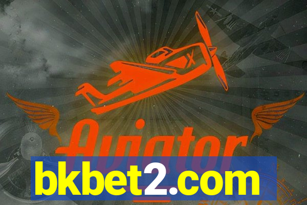 bkbet2.com