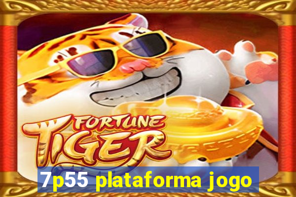 7p55 plataforma jogo