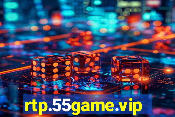 rtp.55game.vip