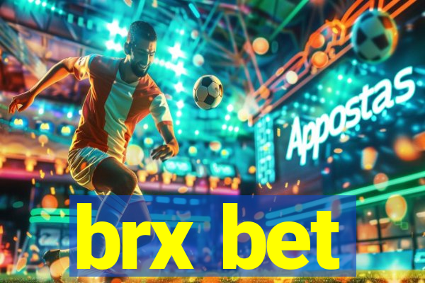 brx bet