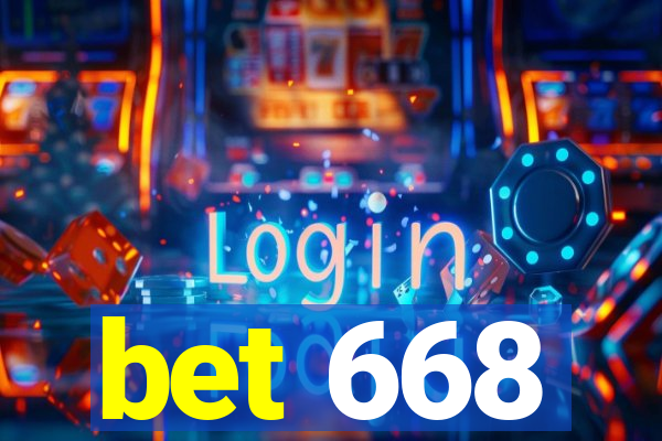 bet 668