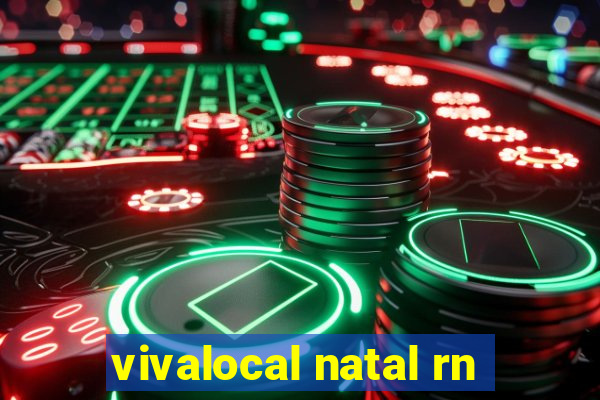 vivalocal natal rn