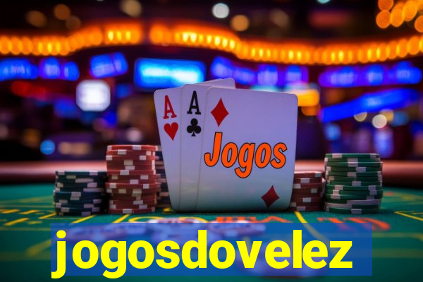 jogosdovelez