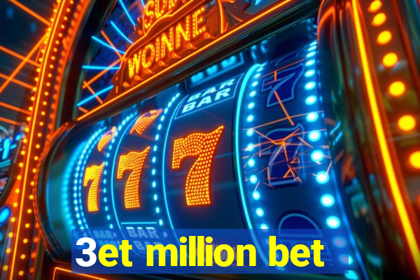 3et million bet