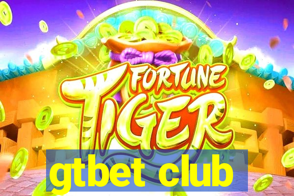 gtbet club