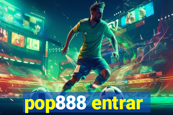 pop888 entrar