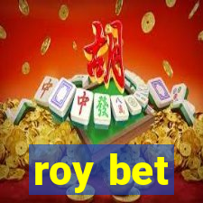 roy bet