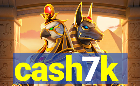 cash7k