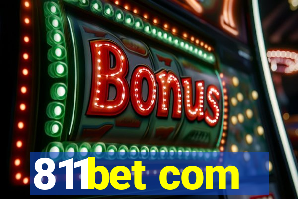 811bet com