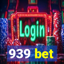 939 bet