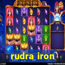 rudra iron