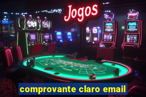 comprovante claro email