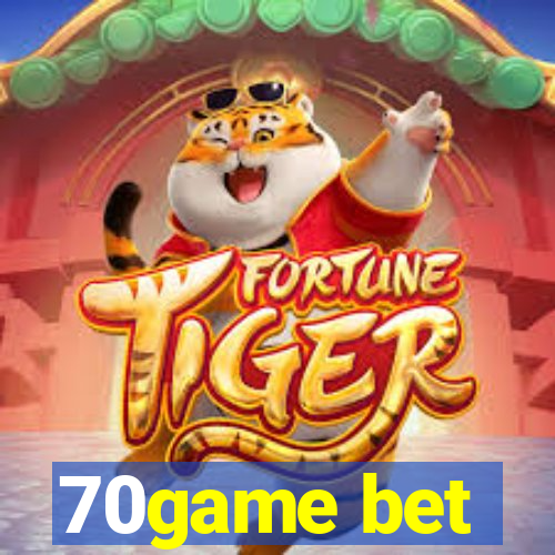 70game bet