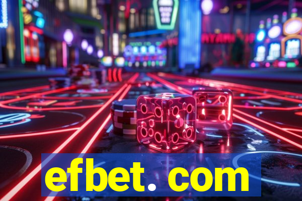 efbet. com