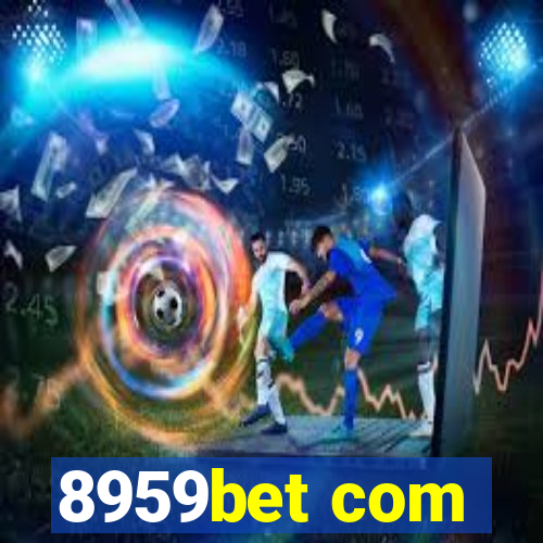 8959bet com