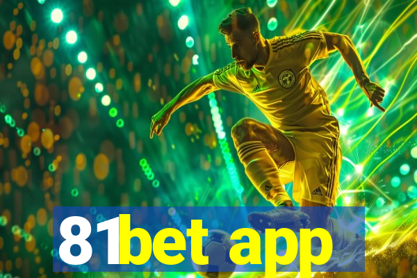 81bet app