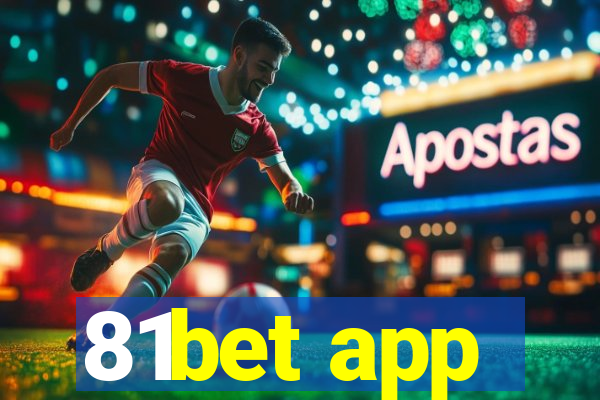 81bet app