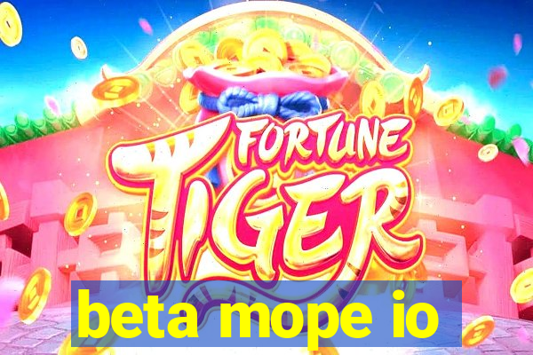 beta mope io