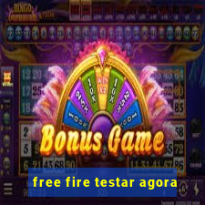 free fire testar agora