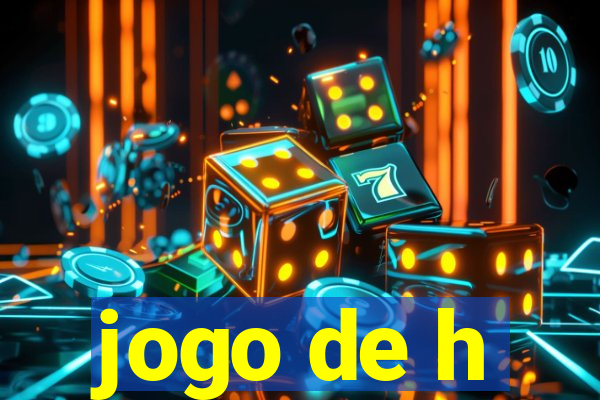 jogo de h